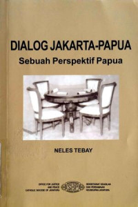 Image of Dialog Jakarta - Papua : Sebuah Perspektif Papua