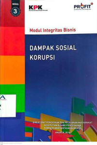 Image of Modul Integritas Bisnis : Dampak Sosial Korupsi