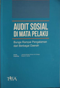 Image of Audit Sosial di Mata Pelaku : Bunga Rampai Pengalaman dari Berbagai Daerah