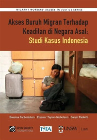 Image of Akses Buruh Migran Terhadap Keadilan di Negara Asal : Studi Kasus Indonesia