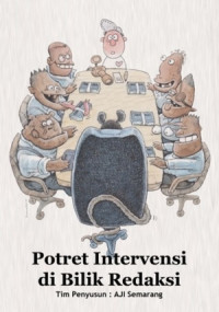 Image of Potret Intervensi di Bilik Redaksi