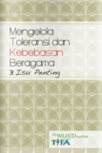 Image of Mengelola Toleransi dan Kebebasan Beragama : 3 Isu Penting