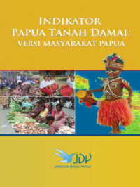 Image of Indikator Papua Tanah Damai : Versi MAsyarakat Papua