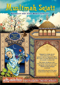 Image of Muslimah Sejati Menempuh Jalan Islami Meraih Ridha Ilahi