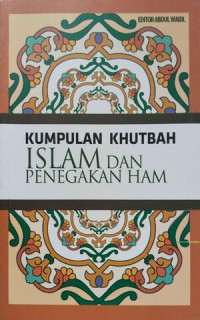 Image of Kumpulan Khutbah Islam dan Penegakan HAM