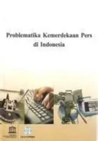 Image of Problematika Kemerdekaan Pers di Indonesia