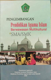 Image of Pengembangan Pendidikan Agama Islam Berwawasan Multikultural SMA/SMK